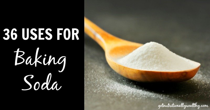 36 Uses for Baking Soda | nutritionallywealthy.com