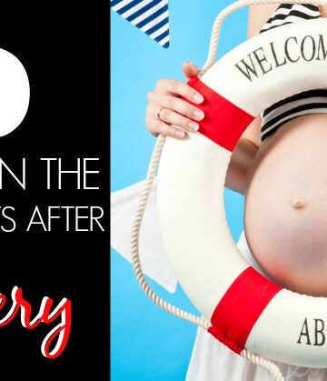 10 SURPRISES The First Few Days After Delivery | Nutritionally Wealthy