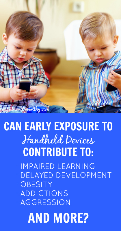 Why handheld devices should be banned in children: 10 Reasons | Nutritionally Wealthy