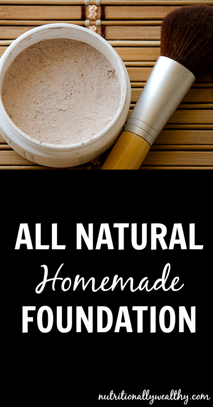 All Natural Homemade Foundation | Nutritionally Wealthy