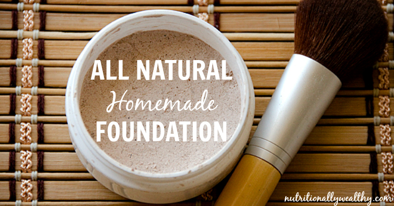 All Natural Homemade Foundation | Nutritionally Wealthy
