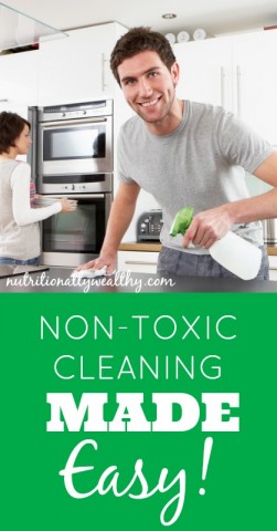 Non-Toxic Cleaning Made Easy! 