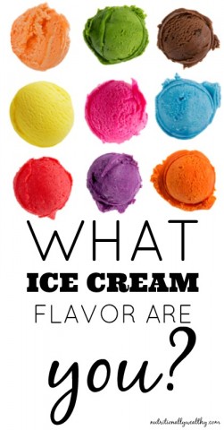 What ICE CREAM flavor are you? | Nutritionally Wealthy