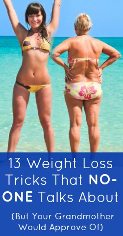 13 Weight Loss Tricks That NO-ONE Talks About, But Your Grandmother Would Approve Of | Nutritionally Wealthy